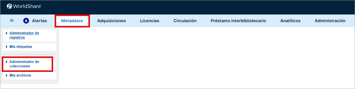Captura de pantalla del módulo Metadatos en WorldShare con la ficha Administrador de colecciones en el panel de navegación izquierdo resaltado